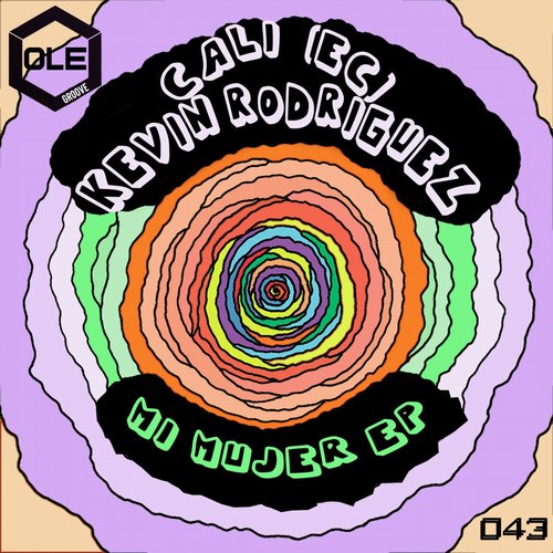 Kevin Rodriguez, CALI (EC) - Mi Mujer EP [OLEG043]